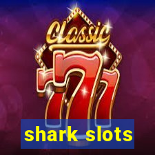 shark slots